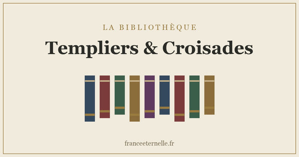 Les meilleurs livres sur les Templiers, les croisades et la chevalerie